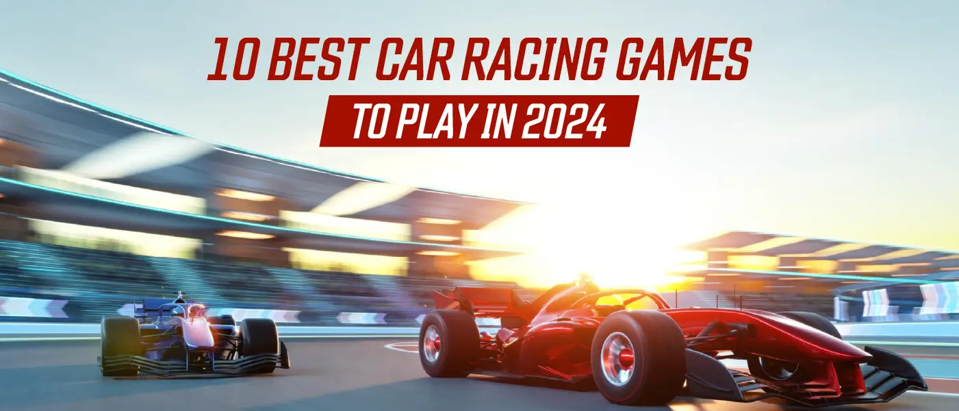Best Car Racing Games